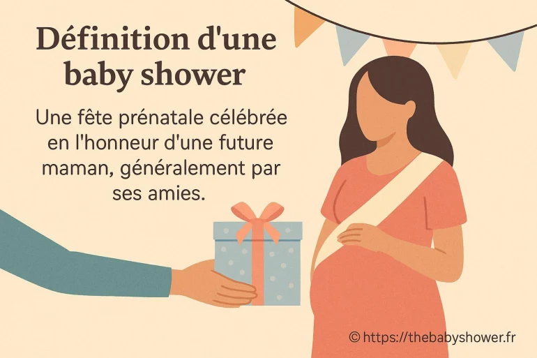 Définition d'une baby shower : qu'est-ce que c'est et comment ça se déroule ?